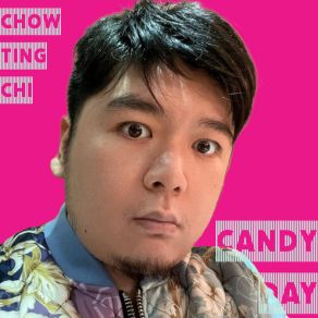 Download track Candy Day Chow Ting Chi