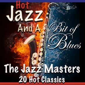 Download track Whoopin' Blues The Jazz Masters