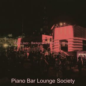 Download track Playful Backdrops For Classy Bars Bar Lounge Society