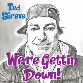 Download track We're Getting Down! (Extended Version) Ted Shreve