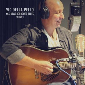 Download track Roses And Cigarettes Vic Della Pello