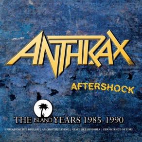 Download track Aftershock Anthrax