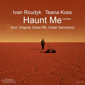 Download track Haunt Me Teana Koss