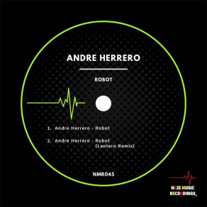 Download track Robot (Remix) Andre HerreroLantero