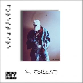 Download track Appreciation K. Forest