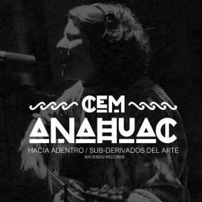 Download track Hacia Adentro Cem Ānáhuac