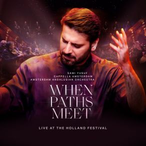 Download track Karitas (Live At The Holland Festival) Sami Yusuf, Amsterdam Andalusian Orchestra