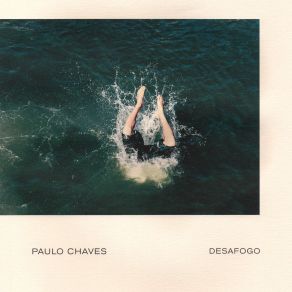 Download track Ócio Paulo Chaves