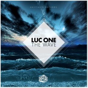 Download track The Wave (Radio Edit) LUC ONE