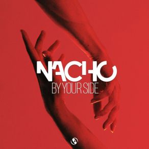 Download track By Your Side (Extended Mix) Nacho