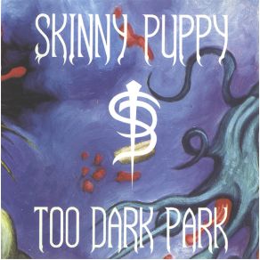 Download track Shore Lined Poison Skinny Puppy