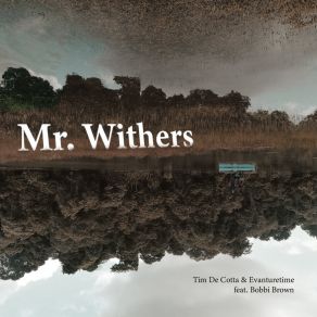 Download track Mr. Withers Bobbi Brown