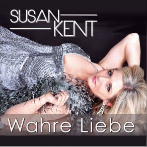 Download track Wahre Liebe Susan Kent