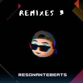 Download track Mira Lo Que Haz Hecho (Remix) ResonanteBeatsRemix