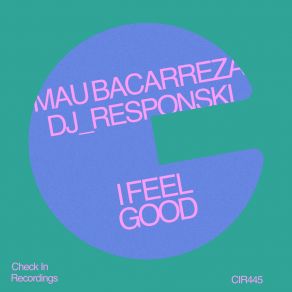 Download track I Feel Good (Extended Mix) Dj Responski