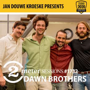 Download track When The Sun (2 Meter Session) The Dawn Brothers