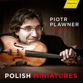 Download track Miscellanea, Op. 16: No. 2, Mélodie In G-Flat Major (Arr. For Violin & Piano) Piotr Plawner, Piotr SalajczykMiscellanea