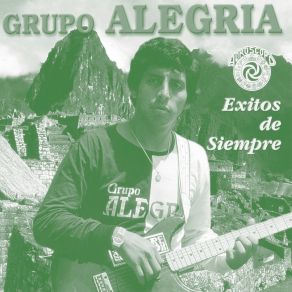 Download track El Puñal De Tu Traición GRUPO ALEGRIA