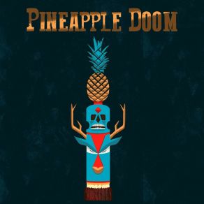 Download track Fill The Blank Pineapple Doom