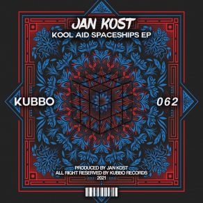 Download track Kool Aid Spaceships Jan Kost