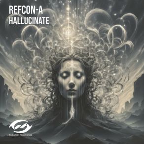 Download track Hallucinate (Extended Mix) RefCon-A