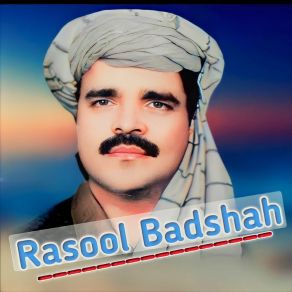 Download track Zma Khukla Janana Rasool Badshah