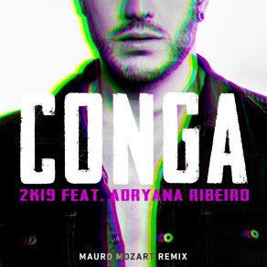 Download track Conga 2K19 (Mauro Mozart Remix) DJ Tommy LoveAdryana Ribeiro