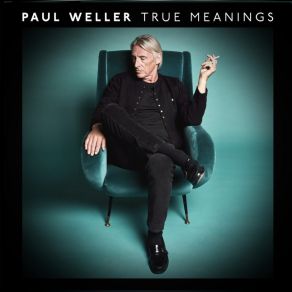 Download track What Would He Say? Paul Weller