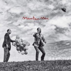 Download track Headin’Off Again Mountain Men