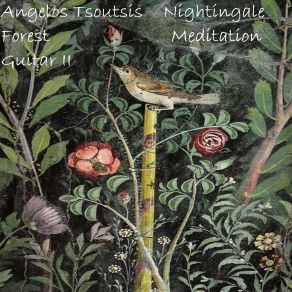 Download track Dialogue With Nightingale Angelos Tsoutsis