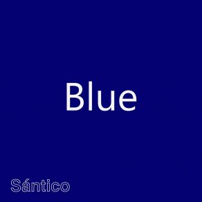 Download track Blue (Only Piano Version) Sántico