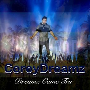 Download track Ooh La La CoreyDreamz