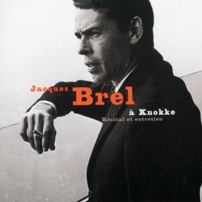 Download track Le Plat Pays (Live, Belgique 1963) Jacques Brel