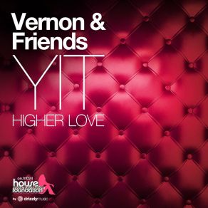 Download track Yit Higher Love (Djwag Club Mix) Vernon