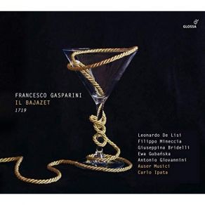 Download track 25. Il Bajazet Act I Scene 13 Aria La Farfalletta (Clearco) Francesco Gasparini