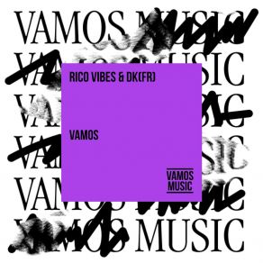 Download track Vamos (Extended Mix) DK (Fr)