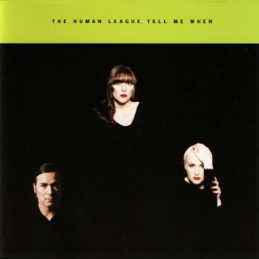 Download track Tell Me When (Mix2) The Human League