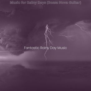 Download track Sprightly Ambience For Rain Fantastic Rainy Day Music