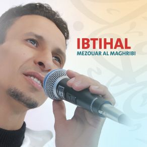 Download track Ibtihal Ya Rab Mezouar Al Maghribi