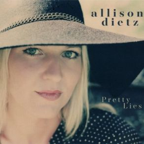 Download track Pretty Lies Allison Dietz