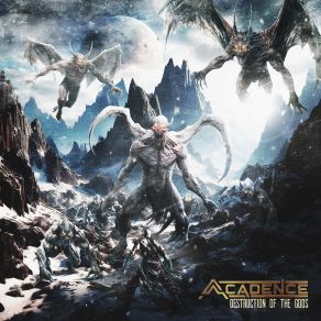 Download track Destruction Of The Gods PT I' Acadence