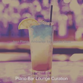 Download track Background For Cocktail Bars Bar Lounge Curation