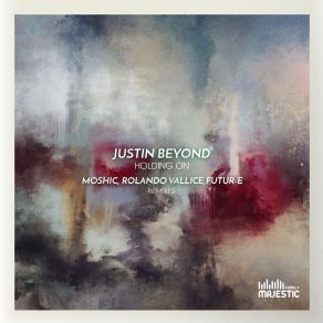 Download track Holding On (Rolando Vallice Remix) Justin Beyond