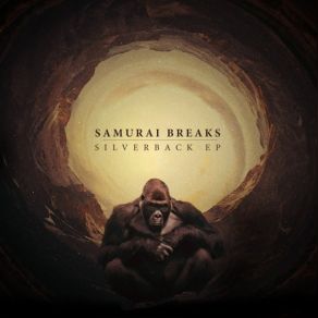 Download track Silverback Samurai Breaks