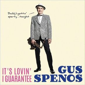 Download track It's Love I Guarantee Gus Spenos