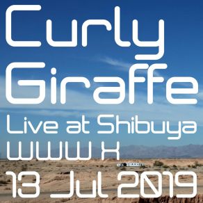 Download track Speak One's Piece (Live 2019) Curly Giraffe