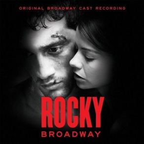 Download track The Fight: Round 15 / Gonna Fly Now Original Broadway Cast Recording