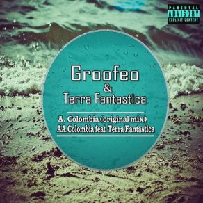 Download track Colombia GroofeoTerra Fantastica