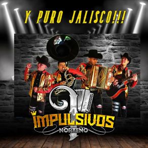 Download track Las Ultras (En Vivo) IMPULSIVOS NORTEÑO