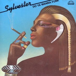 Download track Do Ya Wanna Funk Sylvester